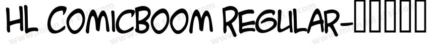 HL ComicBoom Regular字体转换